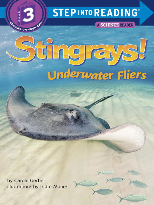 Title details for Stingrays! Underwater Fliers by Carole Gerber - Wait list
